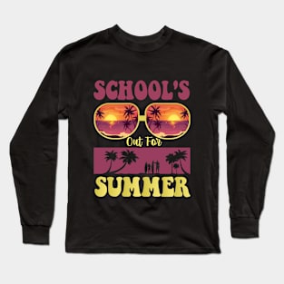 Retro Last Day Of School Schools Out For Summer Teacher Gift Long Sleeve T-Shirt